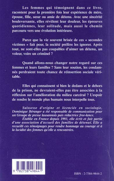 Quatrième de couverture de « MERE FEMME FILLE S UR AMIE DE DETENU - TEMOIGNAGES »