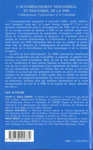 Quatrième de couverture de « L'ACCOMPAGNEMENT MANAGERIAL ET INDUSTRIEL DE LA PME - L'ENTREPRENEUR, L'UNIVERSITAIRE ET LE CONSULTA »