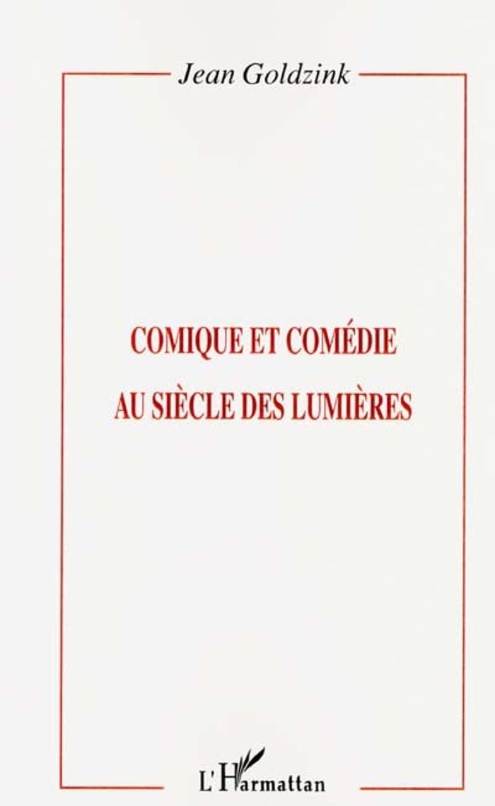 Couverture du livre « COMIQUE ET COMEDIE AU SIECLE DES LUMIERES », librairie Les Contes Infusés à Corte