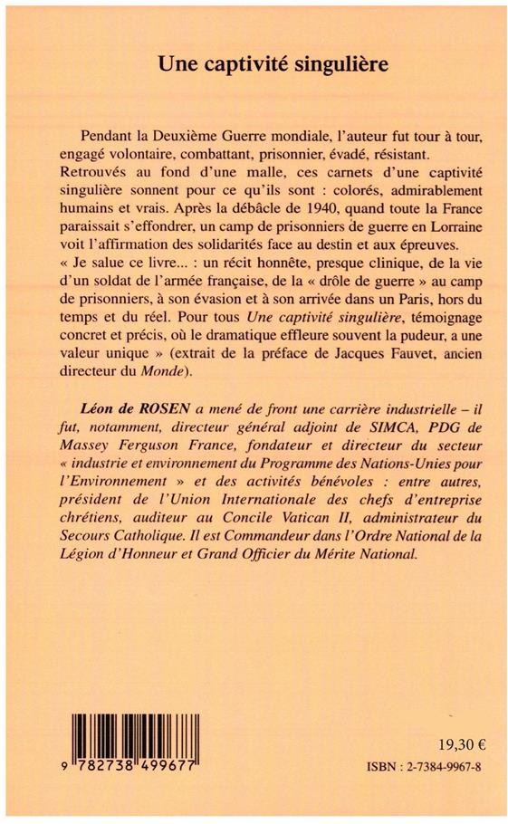 Quatrième de couverture de « UNE CAPTIVITE SINGULIERE - A METZ SOUS L'OCCUPATION ALLEMANDE (1939-1940) »