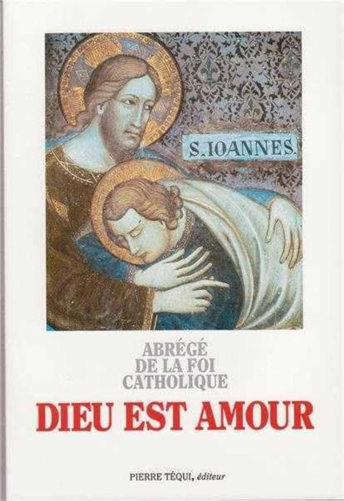 Couverture du livre « DIEU EST AMOUR - ABREGE DE LA FOI CATHOLIQUE » de Xxx, librairie Les Contes Infusés à Corte