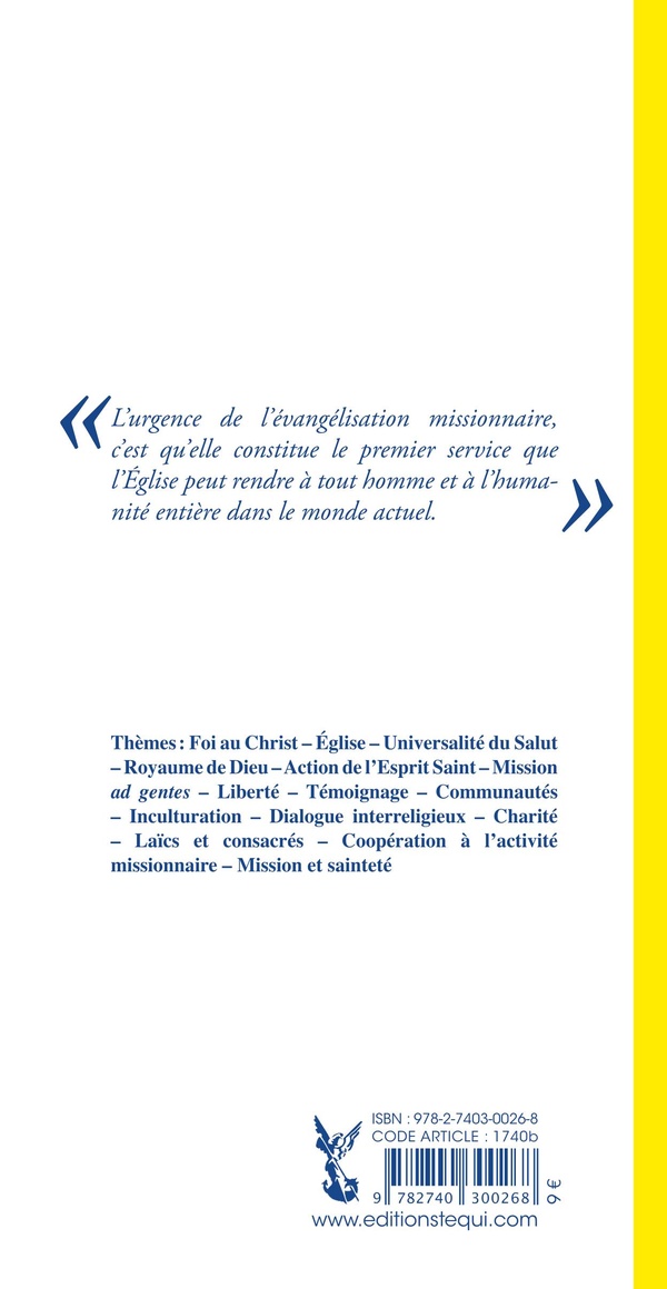 Quatrième de couverture de « LA MISSION DU CHRIST REDEMPTEUR - REDEMPTORIS MISSIO - LETTRE ENCYCLIQUE DU 7 DECEMBRE 1990 »