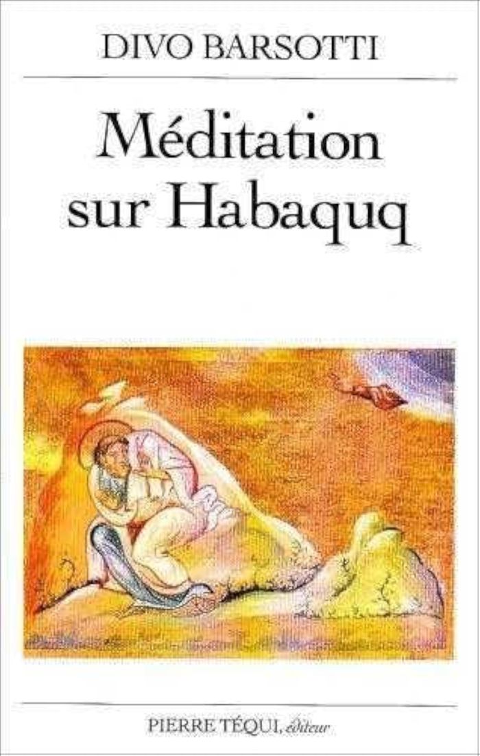 Couverture du livre « MEDITATION SUR HABAQUQ » de Divo Barsotti, librairie Les Contes Infusés à Corte