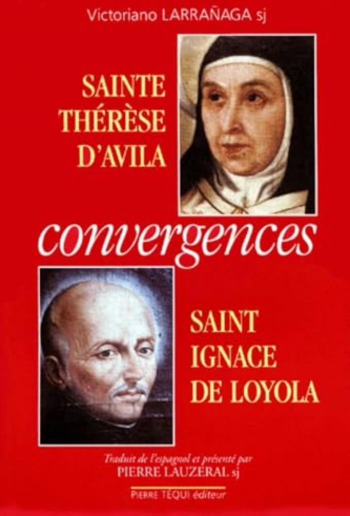 Couverture du livre « SAINTE THERESE D'AVILA SAINT IGNACE DE LOYOLA » de Victoriano Larranaga, librairie Les Contes Infusés à Corte