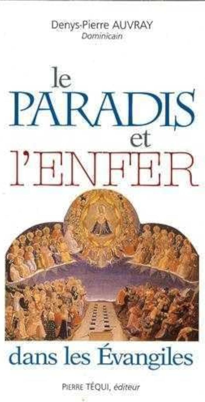 Couverture du livre « LE PARADIS ET L'ENFER DANS LES EVANGILES » de Auvray, librairie Les Contes Infusés à Corte