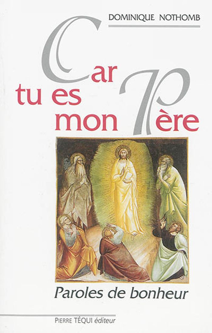 Couverture du livre « CAR TU ES MON PERE » de Xxx, librairie Les Contes Infusés à Corte