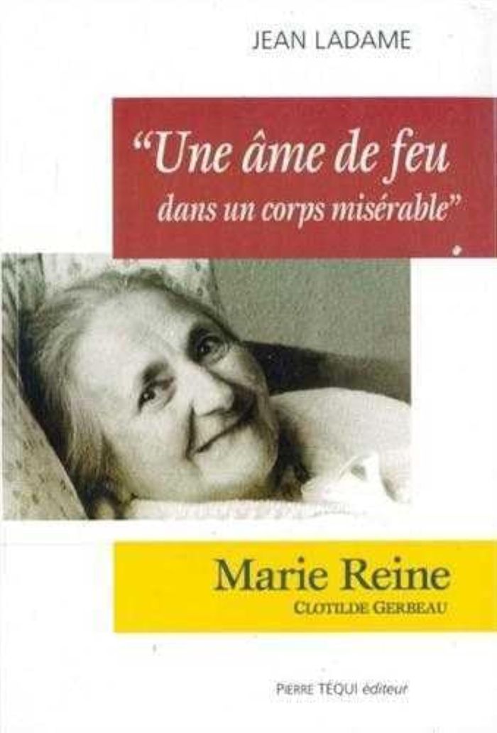 Couverture du livre « UNE AME DE FEU DANS UN CORPS MISERABLE - CORRESPONDANCE DE MARIE-REINE, CLOTILDE GERBEAU » de Xxx, librairie Les Contes Infusés à Corte
