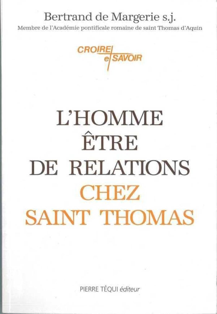 Couverture du livre « L'HOMME ETRE DE RELATION CHEZ SAINT THOMAS » de De Margerie Bertrand, librairie Les Contes Infusés à Corte
