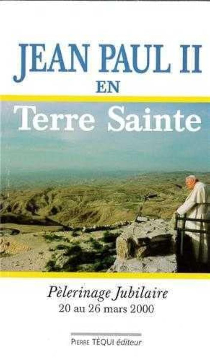 Couverture du livre « JEAN PAUL II EN TERRE SAINTE - JORDANIE, ISRAEL, PALESTINE » de Ii Jean-Paul, librairie Les Contes Infusés à Corte