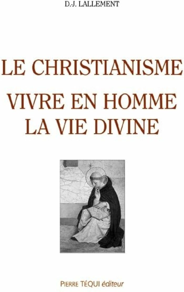Couverture du livre « LE CHRISTIANISME, VIVRE EN L'HOMME LA VIE DIVINE » de Xxx, librairie Les Contes Infusés à Corte