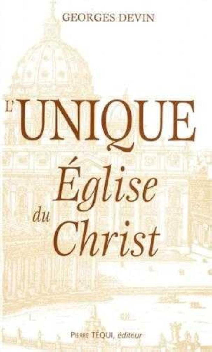 Couverture du livre « L'UNIQUE EGLISE DU CHRIST », librairie Les Contes Infusés à Corte