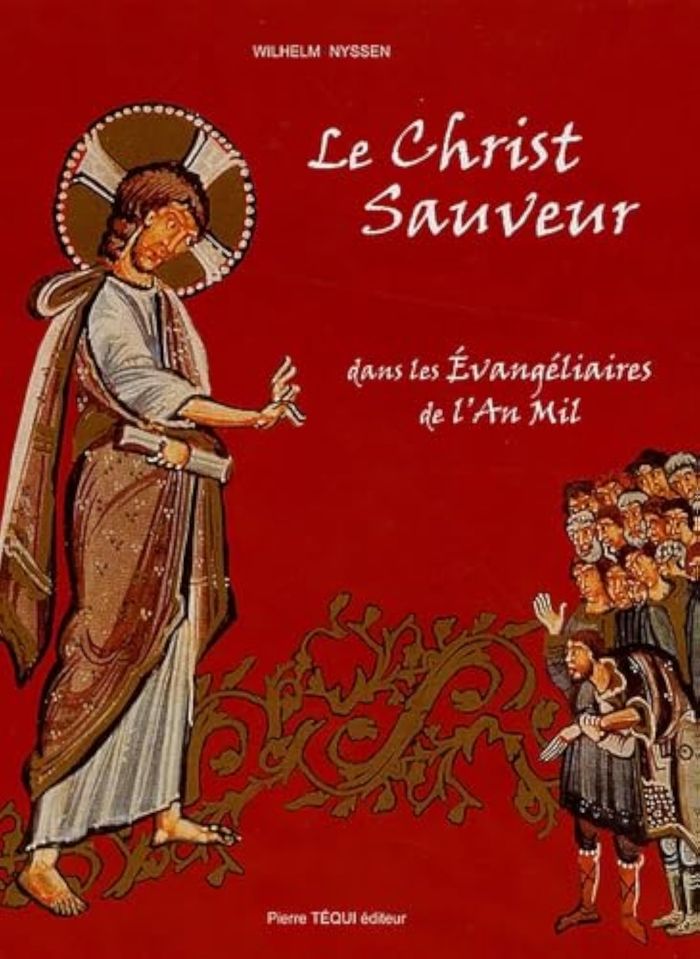 Couverture du livre « LE CHRIST SAUVEUR - DANS LES EVANGELIAIRES DE L'AN MIL » de Wilhem Nyssen, librairie Les Contes Infusés à Corte
