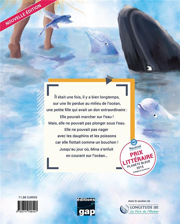 Quatrième de couverture de « MINA, LA PETITE FILLE QUI MARCHAIT SUR L'OCEAN... »