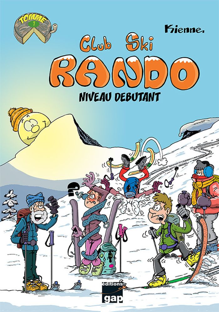 Couverture du livre « CLUB SKI RANDO - TOME 1 - NIVEAU DEBUTANT », librairie Les Contes Infusés à Corte