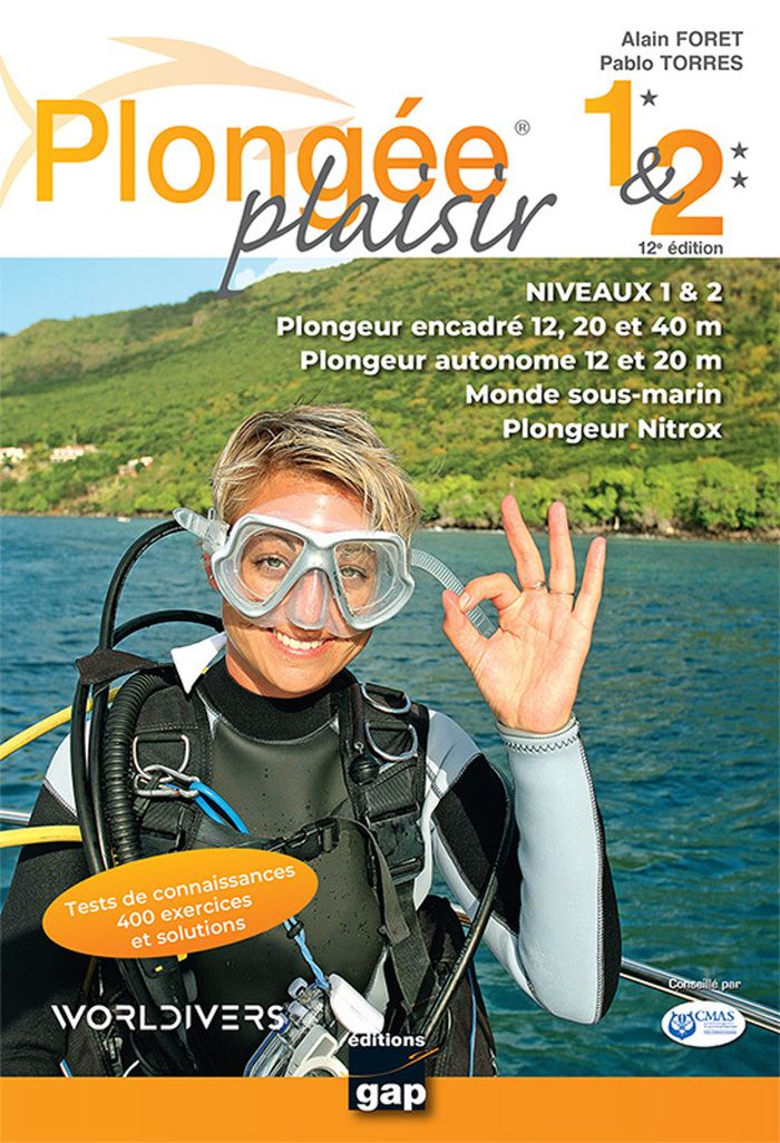 Couverture du livre « PLONGEE PLAISIR NIVEAUX 1 ET 2 - 12E EDITION » de Foret/torres, librairie Les Contes Infusés à Corte