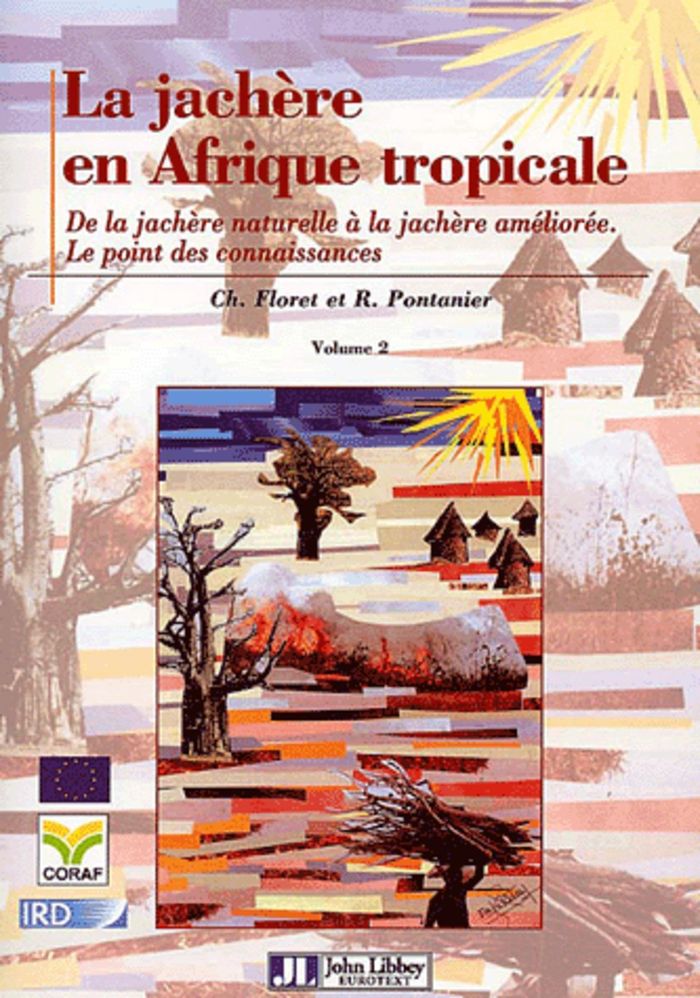 Couverture du livre « JACHERE AFRIQUE TROPICALE VOL2 » de Floret, librairie Les Contes Infusés à Corte