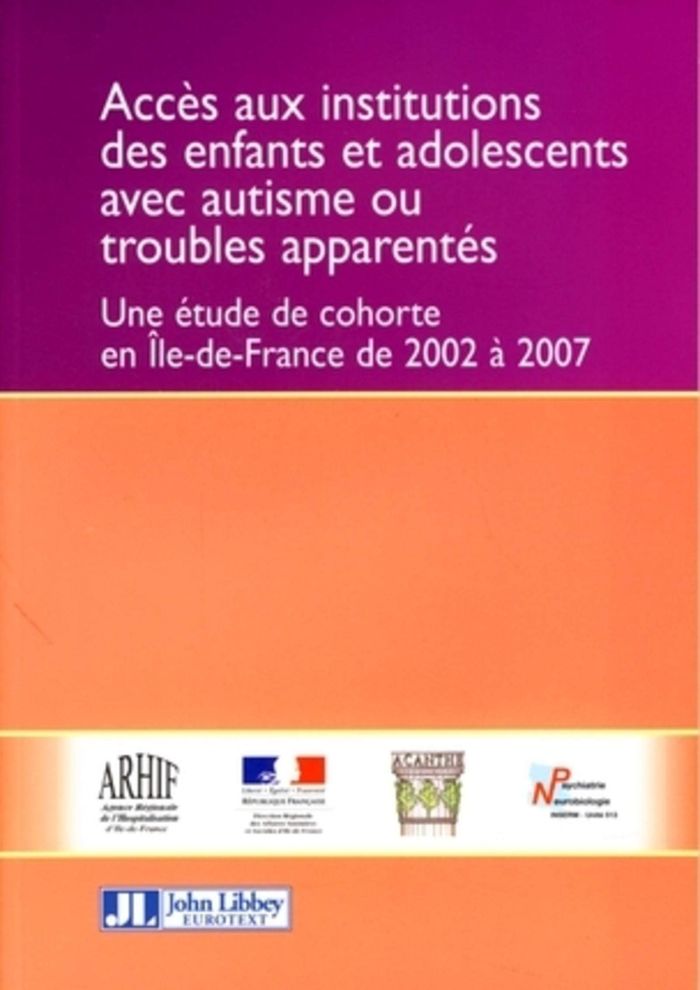 Couverture du livre « ACCES AUX INSTITUTIONS DES ENFANTS ET ADOLESCENTS AVEC AUTISME OU TROUBLES APPARENTES - UNE ETUDE DE » de Thevenot/philippe, librairie Les Contes Infusés à Corte