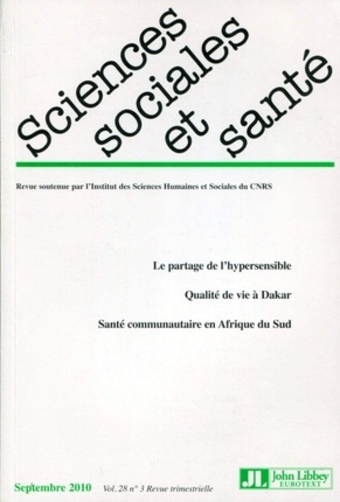 Couverture du livre « REVUE SCIENCES SOCIALES ET SANTE - VOL. 28 N 3 - SEPTEMBRE 2010 - LE PARTAGE DE L'HYPERSENSIBLE. QUA » de Loncle/bretin, librairie Les Contes Infusés à Corte
