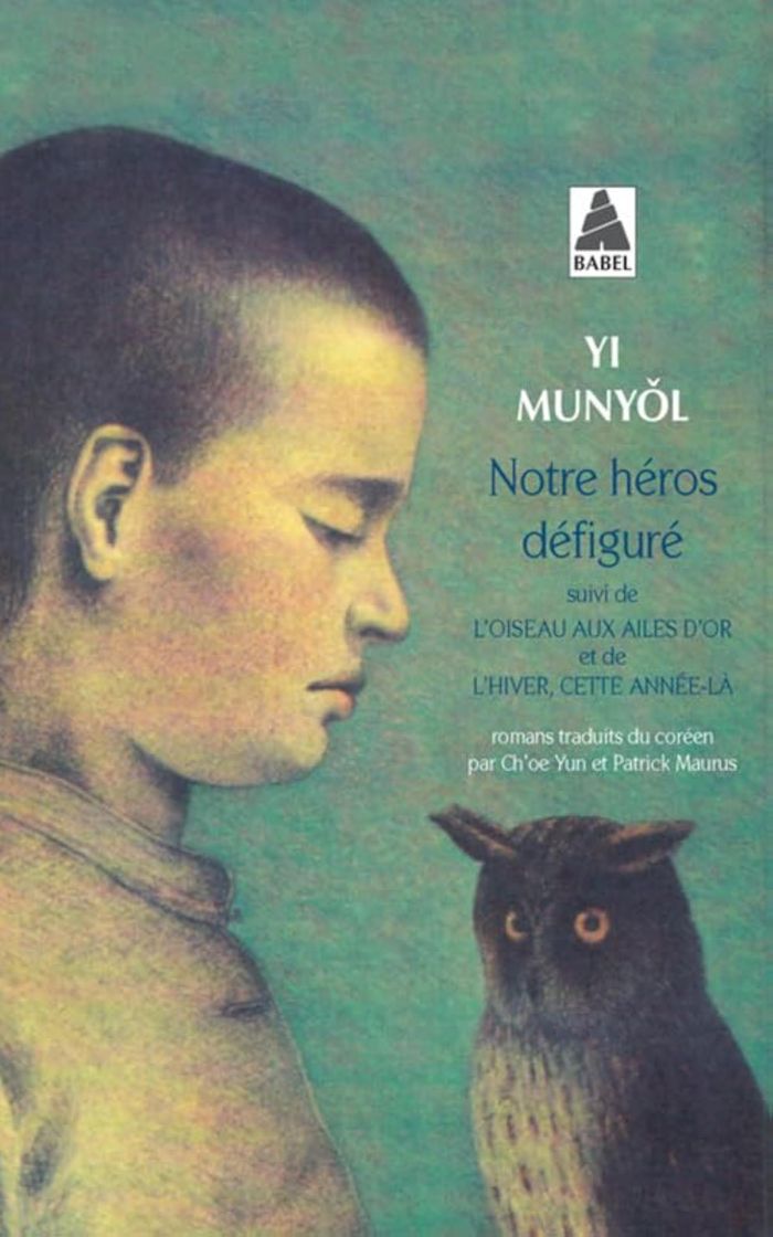 Couverture du livre « NOTRE HEROS DEFIGURE - L'OISEAU AUX AILES D'OR - L'HIVER CETTE ANNEE-LA » de Yi/polac, librairie Les Contes Infusés à Corte