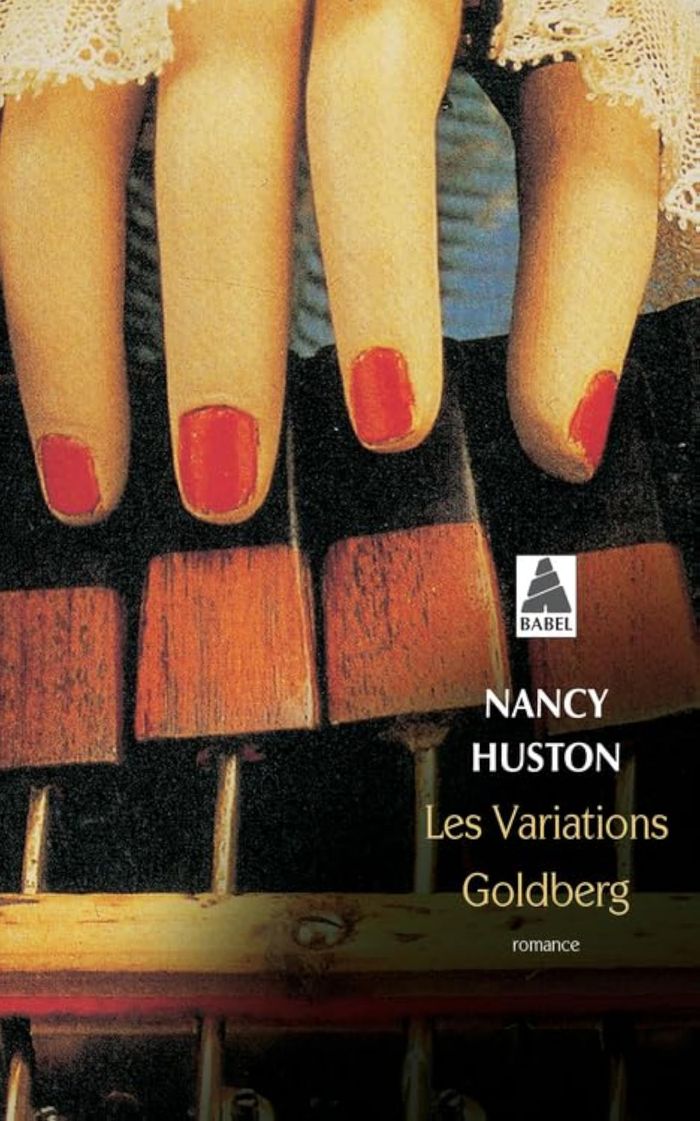 Couverture du livre « LES VARIATIONS GOLDBERG » de Nancy Huston, librairie Les Contes Infusés à Corte
