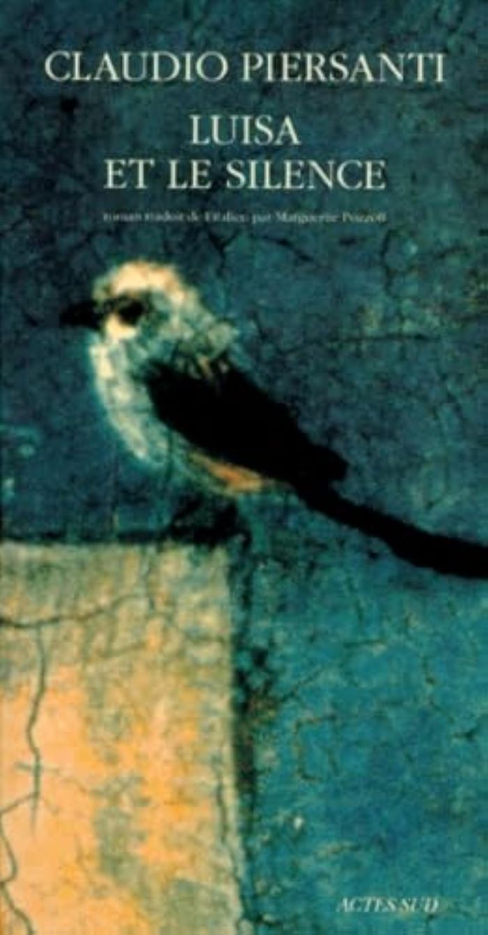 Couverture du livre « LUISA ET LE SILENCE » de Claudio Piersanti, librairie Les Contes Infusés à Corte