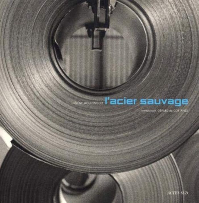 Couverture du livre « L'ACIER SAUVAGE » de Moulonguet, librairie Les Contes Infusés à Corte