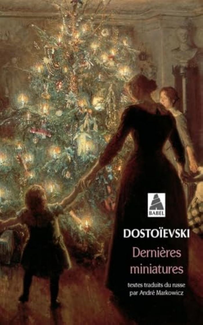 Couverture du livre « DERNIERES MINIATURES » de Fedor Dostoievski, librairie Les Contes Infusés à Corte