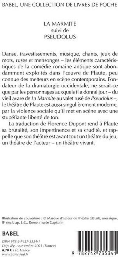 Quatrième de couverture de « LA MARMITE SUIVI DE : PSEUDOLUS »