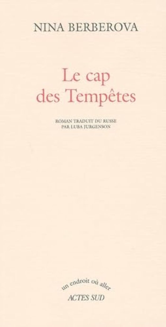 Couverture du livre « LE CAP DES TEMPETES » de Nina Berberova, librairie Les Contes Infusés à Corte