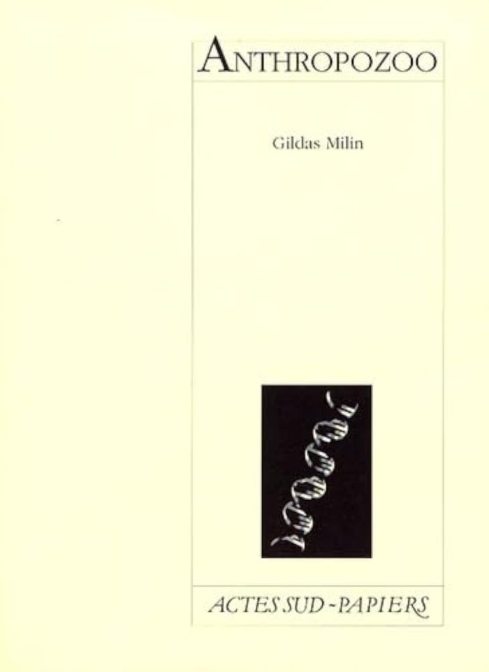 Couverture du livre « ANTHROPOZOO » de Gildas Milin, librairie Les Contes Infusés à Corte