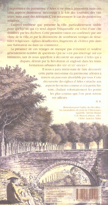 Quatrième de couverture de « ARLES, VILLE SAINTE - LES EGLISES CELEBRES ET OUBLIEES »