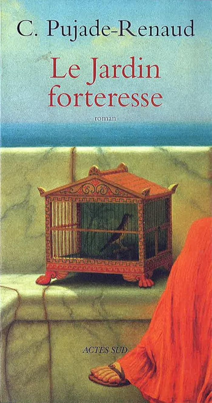 Couverture du livre « LE JARDIN FORTERESSE » de Claude Pujade-Renaud, librairie Les Contes Infusés à Corte