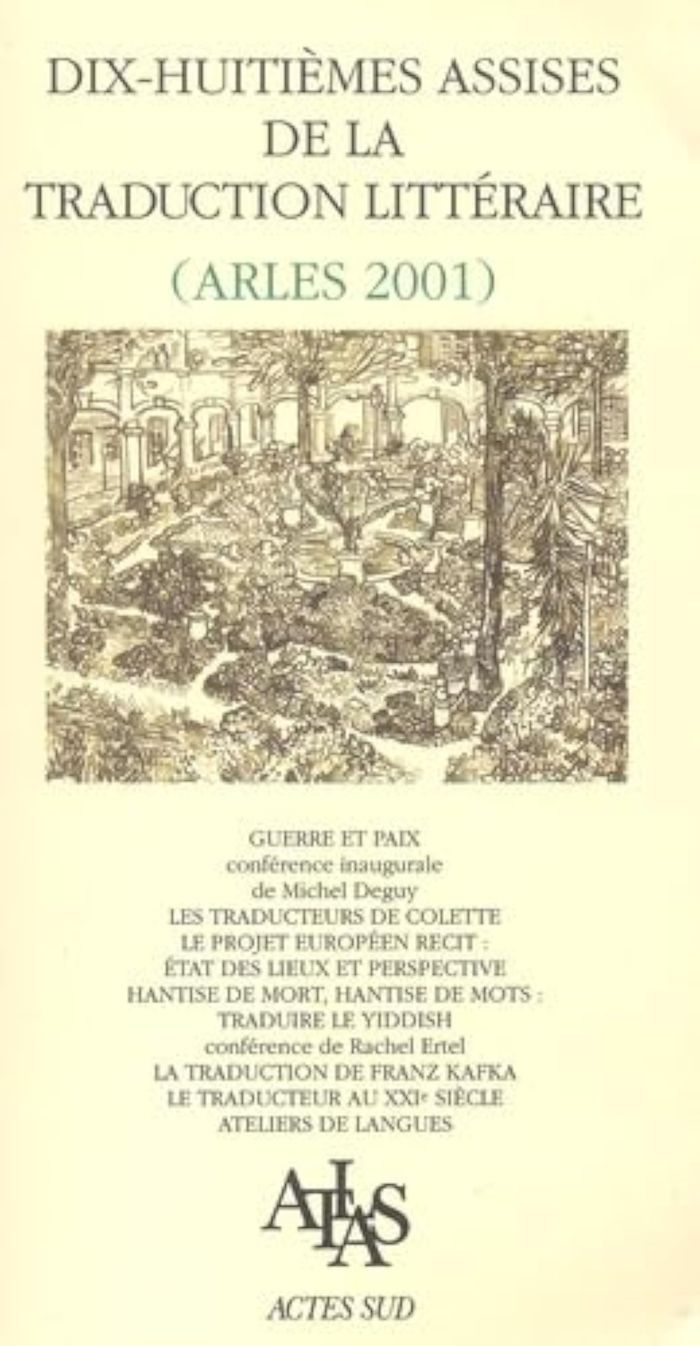 Couverture du livre « DIX-HUITIEMES ASSISES DE LA TRADUCTION LITTERAIRE (ARLES 2001) » de Collectif, librairie Les Contes Infusés à Corte