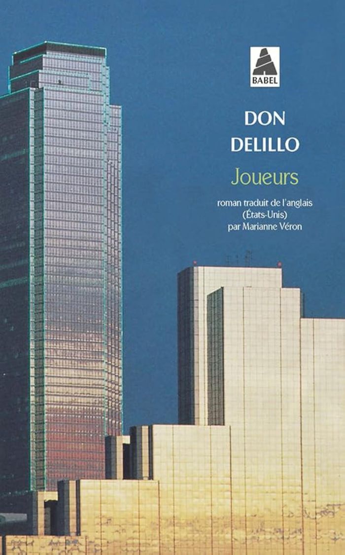 Couverture du livre « JOUEURS » de Don Delillo, librairie Les Contes Infusés à Corte