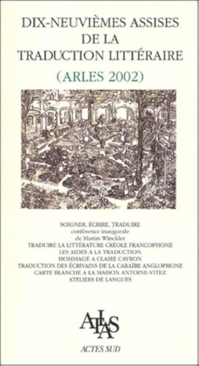 Couverture du livre « DIX-NEUVIEMES ASSISES DE LA TRADUCTION LITTERAIRE », librairie Les Contes Infusés à Corte