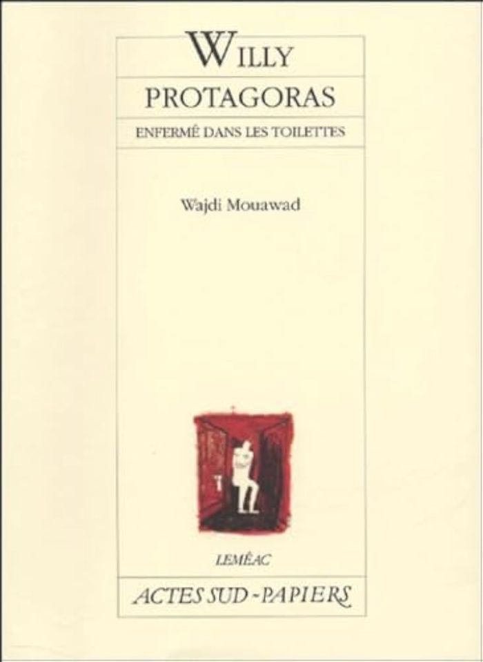 Couverture du livre « WILLY PROTAGORAS ENFERME DANS LES TOILETTES », librairie Les Contes Infusés à Corte