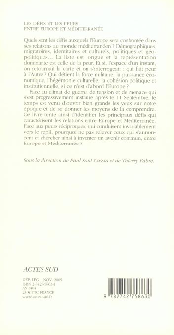 Quatrième de couverture de « LES DEFIS ET LES PEURS - ENTRE EUROPE ET MEDITERRANEE »