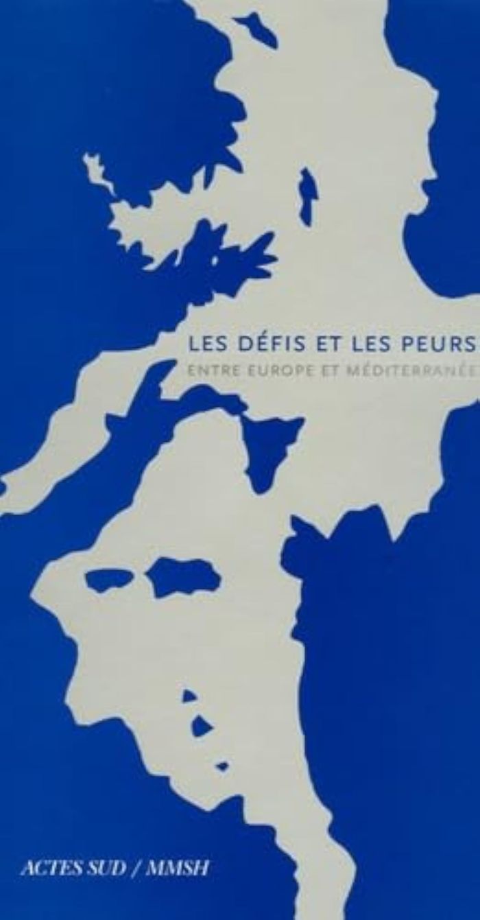 Couverture du livre « LES DEFIS ET LES PEURS - ENTRE EUROPE ET MEDITERRANEE » de Collectif, librairie Les Contes Infusés à Corte
