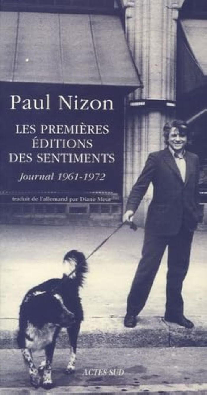 Couverture du livre « LES PREMIERES EDITIONS DES SENTIMENTS - JOURNAL 1961-1972 » de Paul Nizon, librairie Les Contes Infusés à Corte
