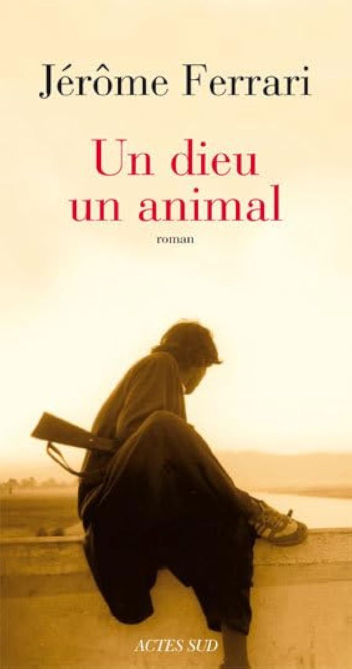 Couverture du livre « Un dieu, un animal : roman » de Jérôme Ferrari, librairie Les Contes Infusés à Corte