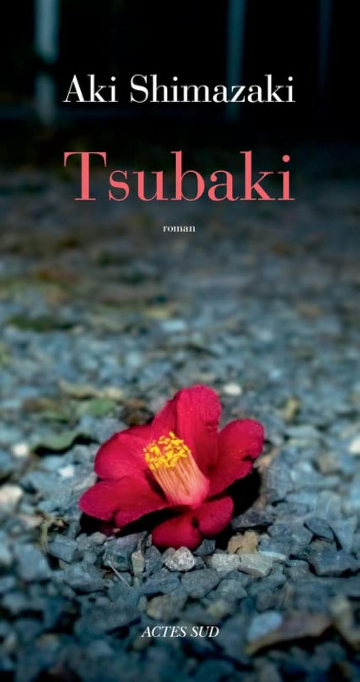 Couverture du livre « Tsubaki : roman » de Aki Shimazaki, librairie Les Contes Infusés à Corte