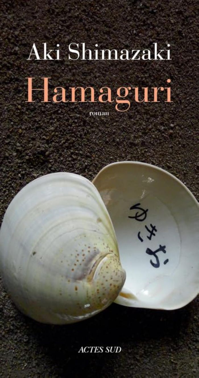 Couverture du livre « Hamaguri : roman » de Aki Shimazaki, librairie Les Contes Infusés à Corte