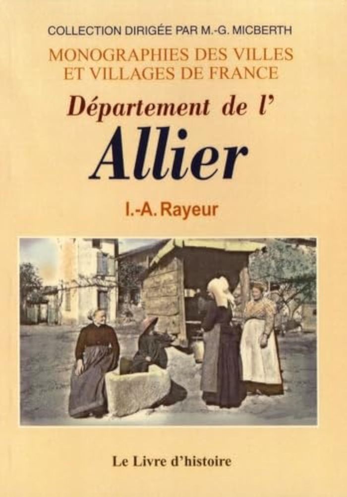 Couverture du livre « ALLIER (DEPARTEMENT DE L') », librairie Les Contes Infusés à Corte
