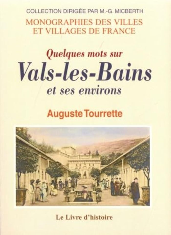 Couverture du livre « VALS-LES-BAINS ET SES ENVIRONS (QUELQUES MOTS SUR) », librairie Les Contes Infusés à Corte
