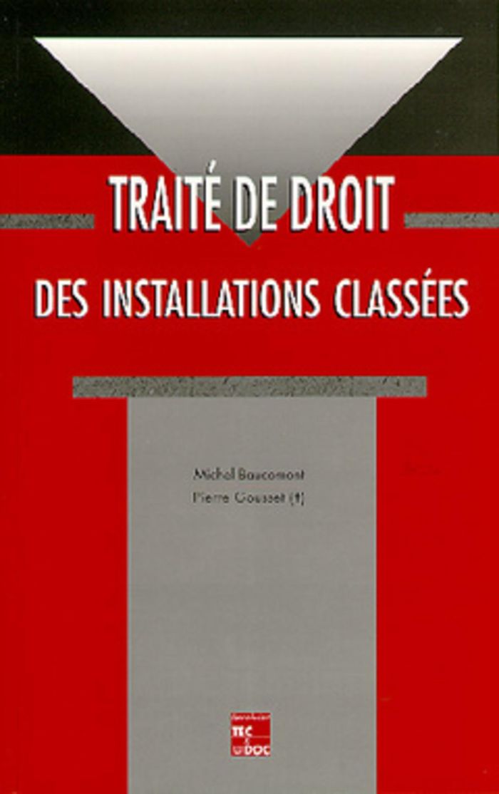 Couverture du livre « TRAITE DE DROIT INSTALLATIONS CLASSEES », librairie Les Contes Infusés à Corte