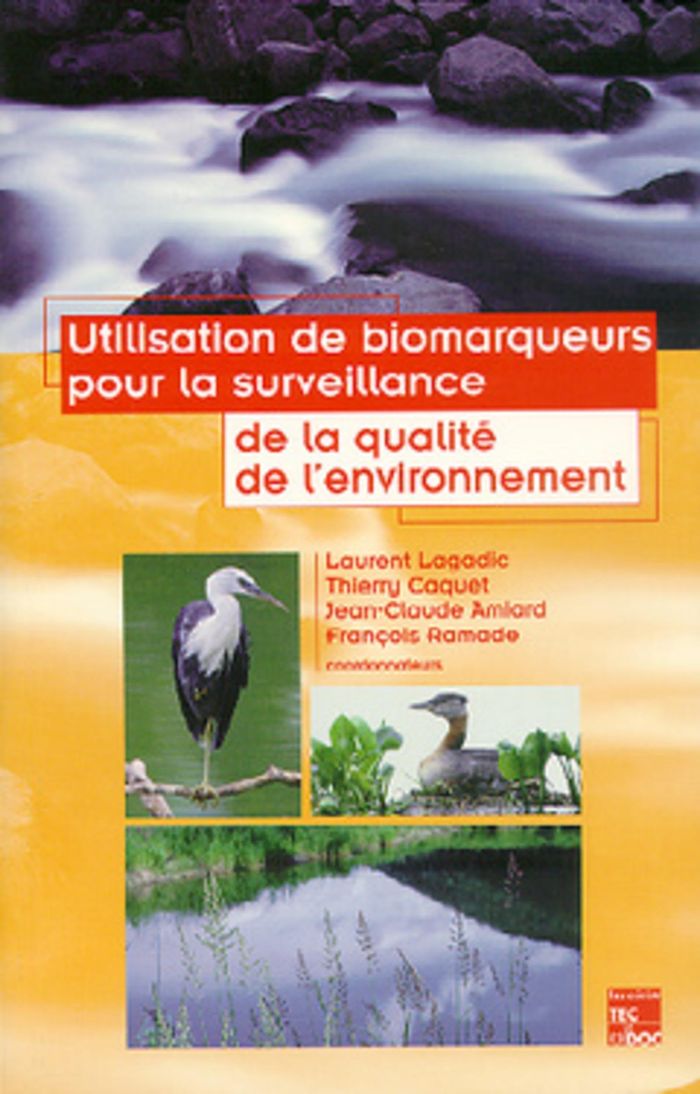 Couverture du livre « UTILISATION DE BIOMARQUEURS POUR LA SURVEILLANCE DE LA QUALITE DE L'ENVIRONNEMENT » de Amiard-Triquet, librairie Les Contes Infusés à Corte
