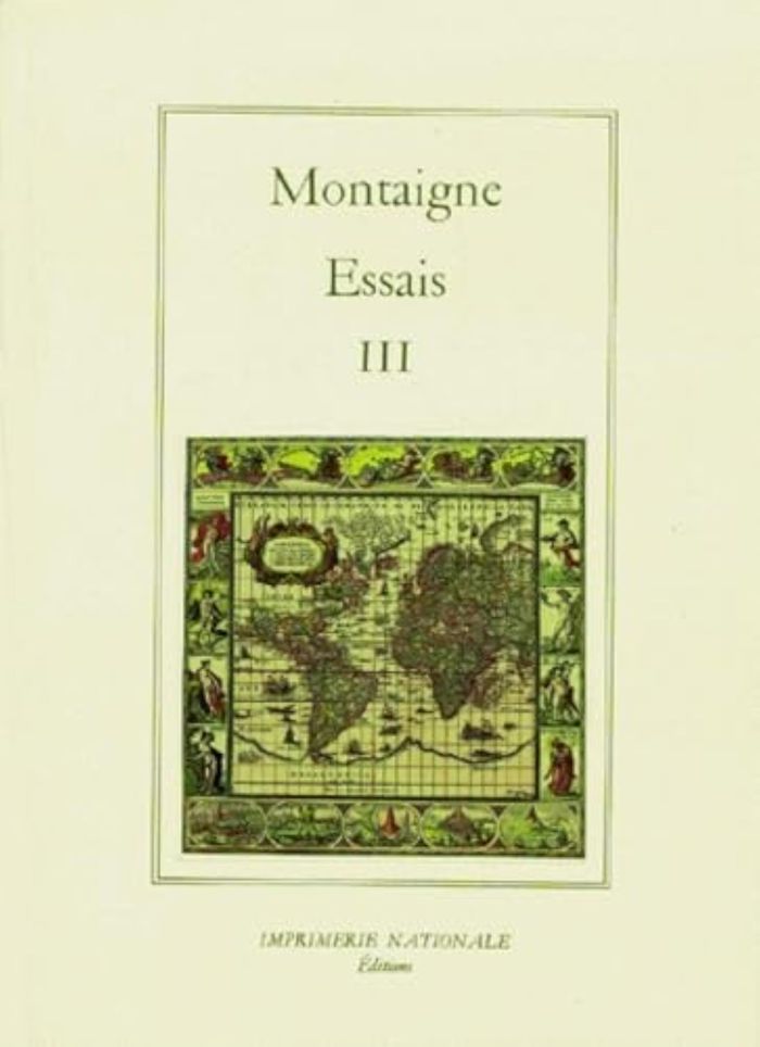 Couverture du livre « ESSAIS TOME III » de Montaigne/tournon, librairie Les Contes Infusés à Corte