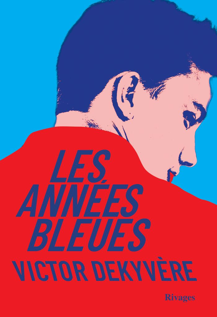 Couverture du livre « Les années bleues » de Victor Dekyvère, librairie Les Contes Infusés à Corte