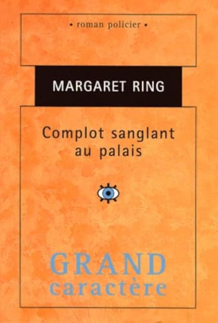 Couverture du livre « COMPLOT SANGLANT AU PALAIS » de M Ring, librairie Les Contes Infusés à Corte