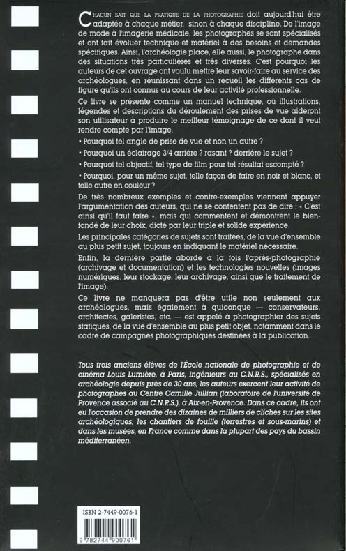 Quatrième de couverture de « LA PRATIQUE DE LA PHOTOGRAPHIE EN ARCHEOLOGIE »